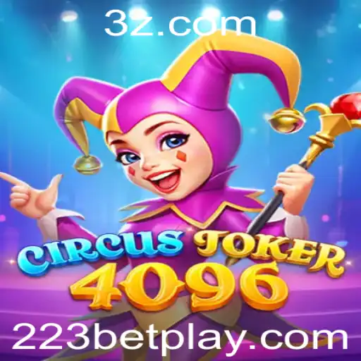 Descubra a Emoção e as Regras do Jogo CircusJoker4096 em 223BET